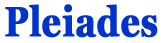 Pleiades